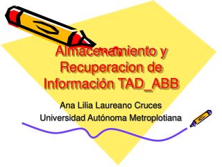 Almacenamiento y Recuperacion de Información TAD_ABB