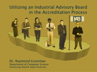 Utilizing an Industrial Advisory Board in the Accreditation Process
