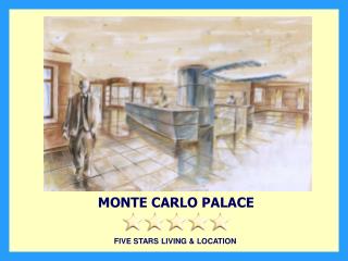 MONTE CARLO PALACE