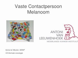 Vaste Contactpersoon Melanoom