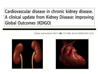 Enfermedad cardiovascular Insuficiencia renal