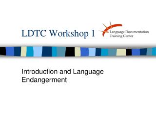 LDTC Workshop 1