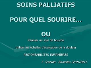 SOINS PALLIATIFS POUR QUEL SOURIRE… OU