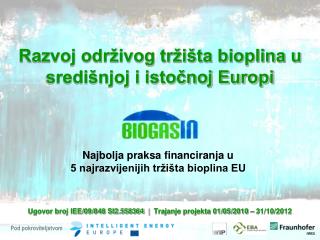 Razvoj održivog tržišta bioplina u središnjoj i istočnoj Europi