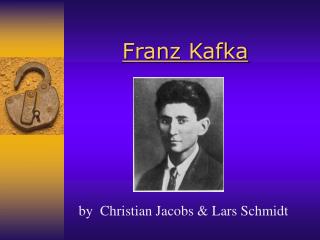 Franz Kafka