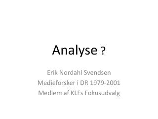 Analyse ?