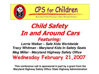 Child Safety In and Around Cars Featuring:  Lorrie Walker – Safe Kids Worldwide