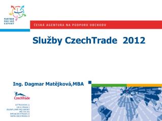 Služby CzechTrade 2012