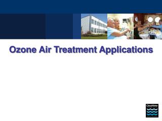Ozone Air Treatment Applications
