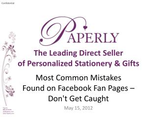 Most Common Mistakes Found on Facebook Fan Pages – Don't Get Caught May 15, 2012