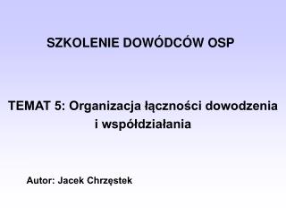SZKOLENIE DOWÓDCÓW OSP