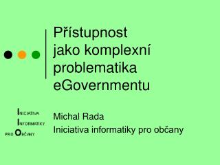 Přístupnost jako komplexní problematika eGovernmentu