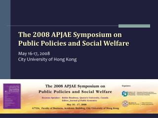 The 2008 APJAE Symposium on Public Policies and Social Welfare