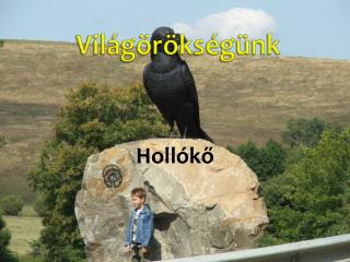 Világörökségünk