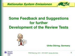 Some Feedback and Suggestions for further Development of the Review Tests
