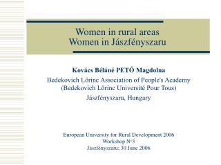 Women in rural areas Women in Jász fényszaru