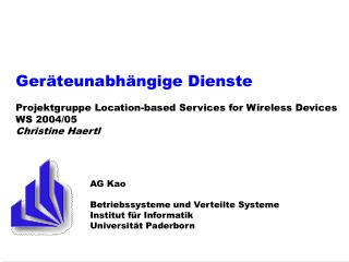 AG Kao Betriebssysteme und Verteilte Systeme Institut für Informatik Universität Paderborn
