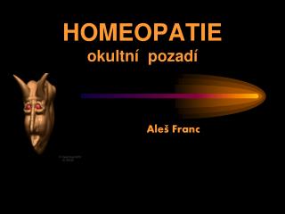 HOMEOPATIE okultní pozadí