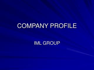 COMPANY PROFILE