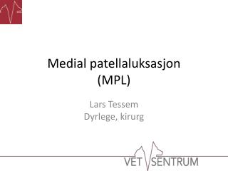 Medial patellaluksasjon (MPL)