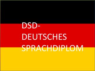 DSD- Deutsches Sprachdiplom