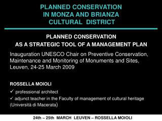 PLANNED CONSERVATION IN MONZA AND BRIANZA CULTURAL DISTRICT