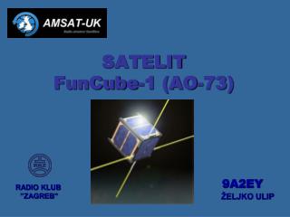 SATELIT FunCube-1 (AO-73)
