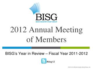 2012 Annual Meeting of Members