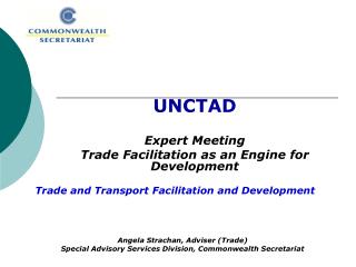 UNCTAD Expert Meeting Trade Facilitation as an Engine for Development