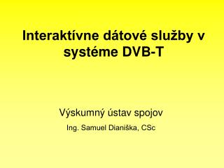 Interaktívne dátové služby v systéme DVB-T