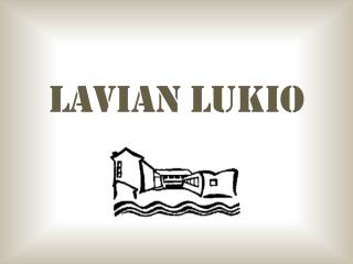 Lavian lukio