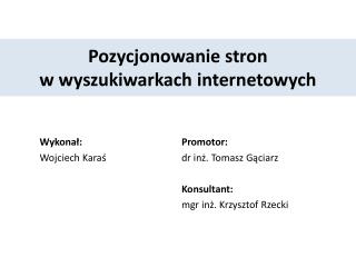 Pozycjonowanie stron w wyszukiwarkach internetowych