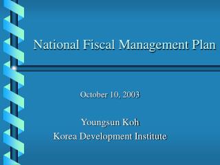 National Fiscal Management Plan