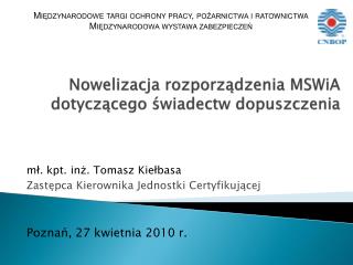 Nowelizacja rozporządzenia MSWiA dotyczącego świadectw dopuszczenia