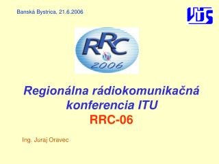Regionálna rádiokomunikačná konferencia ITU RRC-06
