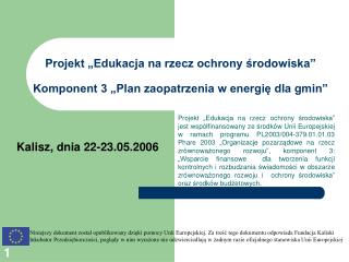 Projekt „Edukacja na rzecz ochrony środowiska” Komponent 3 „Plan zaopatrzenia w energię dla gmin”
