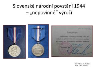 Slovenské národní povstání 1944 – „nepovinné“ výročí
