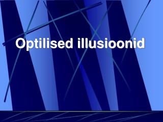 Optilised illusioonid