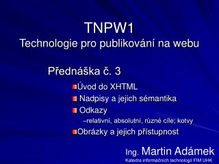 TNPW1 Technologie pro publikování na webu