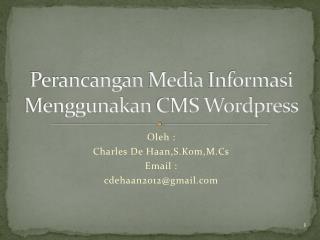 Perancangan Media Informasi Menggunakan CMS Wordpress