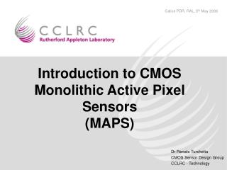 Introduction to CMOS Monolithic Active Pixel Sensors (MAPS)