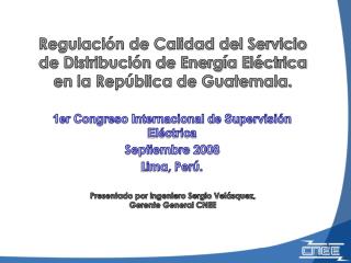 1er Congreso Internacional de Supervisión Eléctrica Septiembre 2008 Lima, Perú.