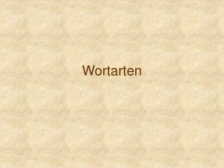 Wortarten