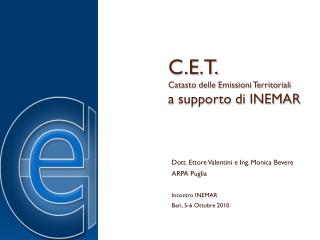 C.E.T. Catasto delle Emissioni Territoriali a supporto di INEMAR