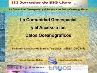 La Comunidad Geoespacial y el Acceso a los Datos Oceanográficos