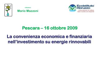 La convenienza economica e finanziaria nell’investimento su energie rinnovabili
