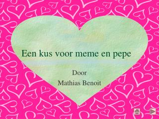 Een kus voor meme en pepe