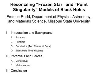 Reconciling “Frozen Star” and “Point Singularity” Models of Black Holes
