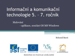 Informační a komunikační technologie 5. – 7. ročník