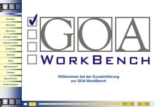 Willkommen bei der Kurzeinführung zur GOA-WorkBench